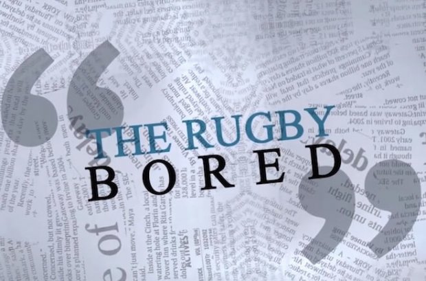 the rugby bored